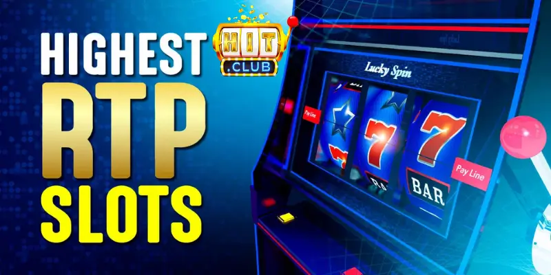 Phân Tích RTP Slot Của Cổng Game HitClub